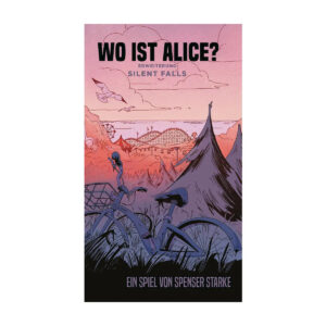 Wo ist Alice - Silent Falls Schwerkraft Verlag Cover vorne